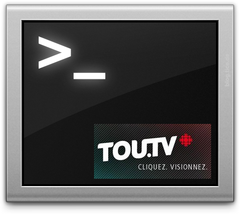 Comment télécharger les vidéos de TOU.TV en lot! [Tutoriel]