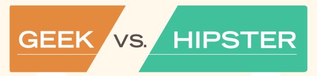 Geek vs. Hipster [Infographique]