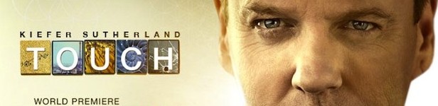 La nouvelle série de Tim Kring et de Kiefer Sutherland  : touch