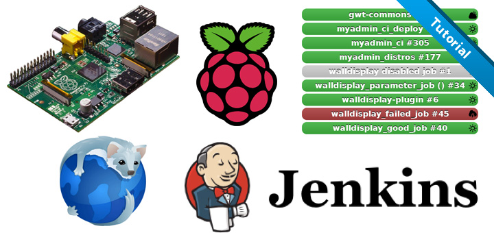 Créer un affichage mural Jenkins avec un Raspberry Pi [Tutoriel]